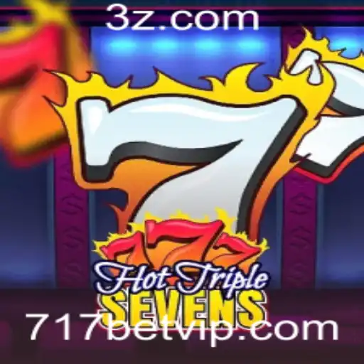 Descubra o Empolgante Mundo de HotTripleSevens no 717bet
