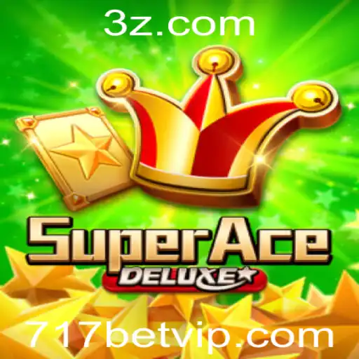 Descubra SuperAceDeluxe: O Jogo de Estratégia Inovador com 717bet
